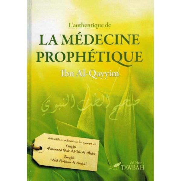 Photo L’authentique de la médecine prophétique - Tawbah