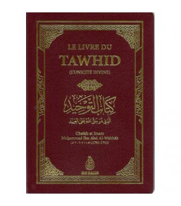 Photo Le livre de Tawhid (L’unicité divine), de Muhammad Ibn Abd Al Wahhâb (Format de Poche) - Ibn badis