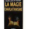 Photo La magie et le charlatanisme : Ses répercussions sur l’individu et la société - Dar Al Muslim
