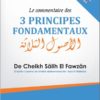 Photo Le commentaire des trois (3) principes fondamentaux – Avec un texte bilingue vocalisé – Couverture rigide - Dar Al Muslim