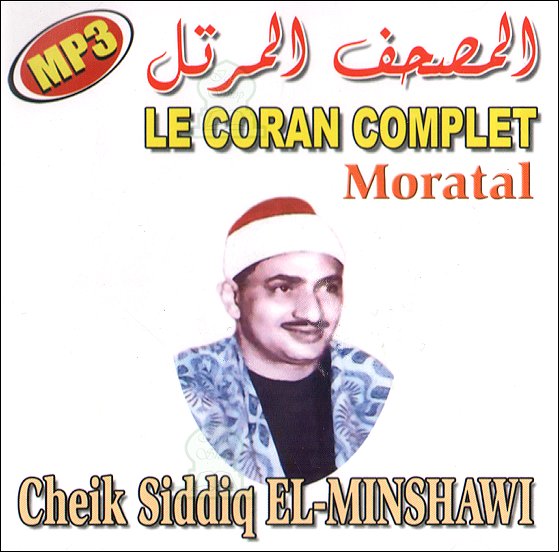 Photo Le Coran complet Moratal – Cheikh Siddiq El-Minshawi -