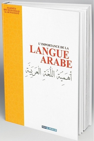 Photo L’importance de la langue arabe – Et la nécessité de la connaître pour comprendre la religion musulmane - Dar Al Muslim