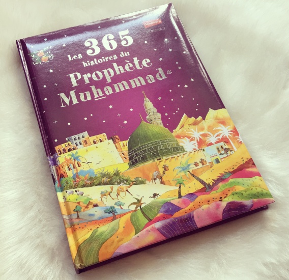 Photo Les 365 histoires du Prophète Muhammad (PBDSL) - Orientica