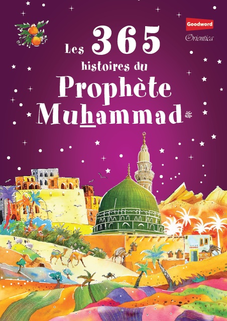 Photo Les 365 histoires du Prophète Muhammad (PBDSL) - Orientica
