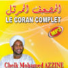 Photo CD Le Coran complet de Cheik Mohamed Azzine -