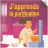 Photo J’apprends la purification (pour enfants) – Version fille - Anas