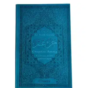 le saint coran – chapitre amma (juzz‘ammâ) français arabe phonétique – bleu