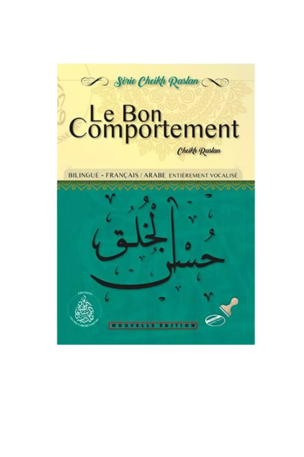 le bon comportement cheikh raslan edition pieux prédécesseurs