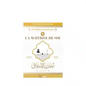 la maîtrise de soi– cheikh abd al razzaq al badr – tabari