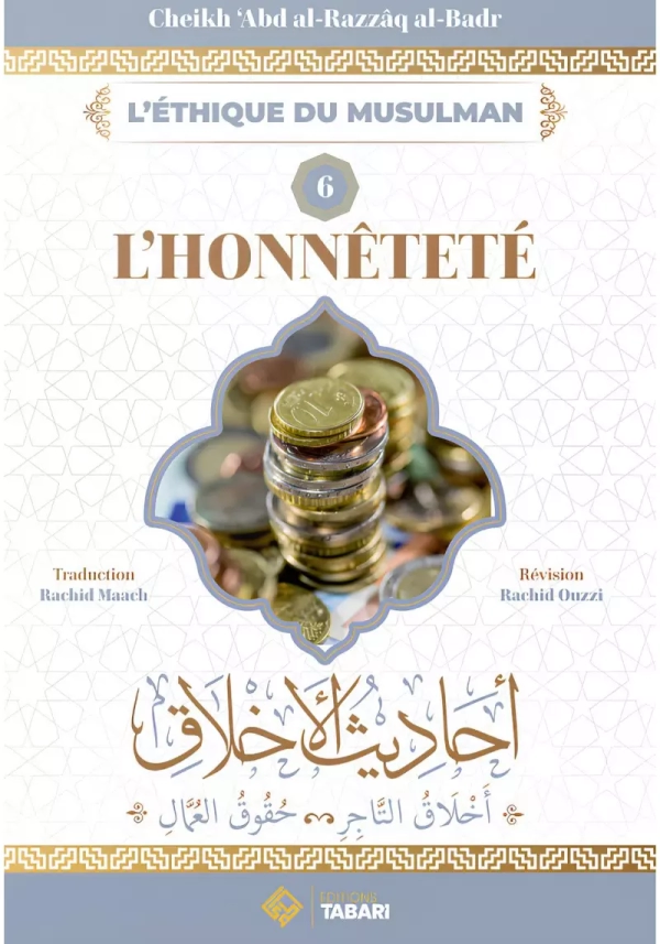 l'honnêteté – cheikh abd al razzaq al badr – tabari