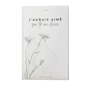 j'aurais aimé que tu me dises akhawates
