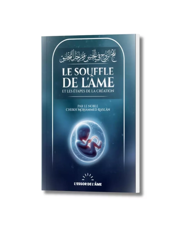 le souffle de l’âme et les étapes de la création – cheikh raslan