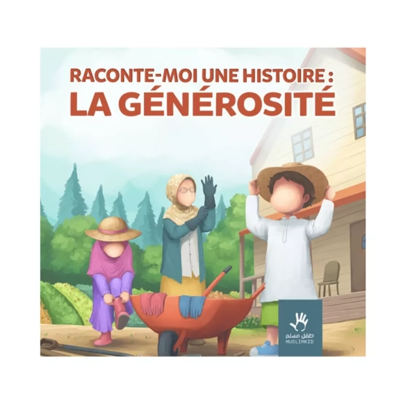 raconte moi une histoire : la générosité muslimkids