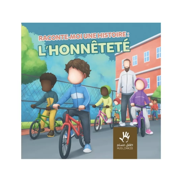 raconte moi une histoire : l'honnêteté muslimkids