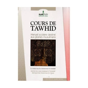 cours de tawhid : manuel scolaire destiné aux jeunes musulmans