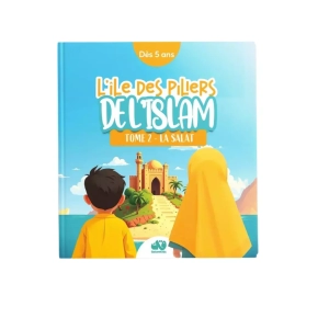 l'île des piliers de l'islam tome 2 la salat