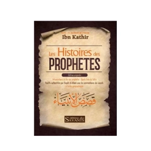 les histoires des prophètes ibn kathir éditions des savants