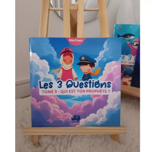les 3 questions tome 3 : qui est ton prophète ? qalamkidz